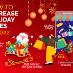 Increase Holiday Sales in 2022
