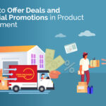 Offer Deals and Special Promotions in Product Fulfillment