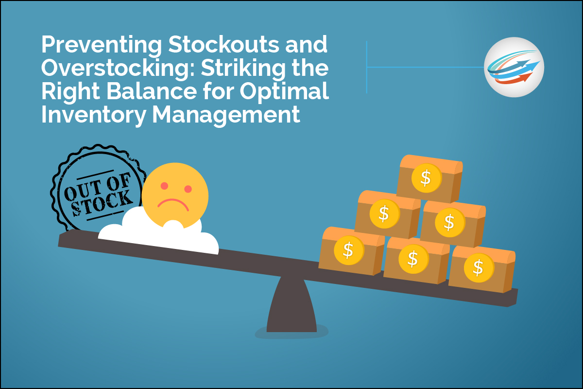 Preventing Stockouts and Overstocking