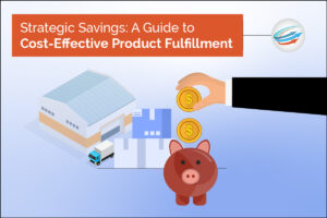 Cost-Effective Product Fulfillment