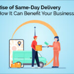 The Rise of Same-Day Delivery