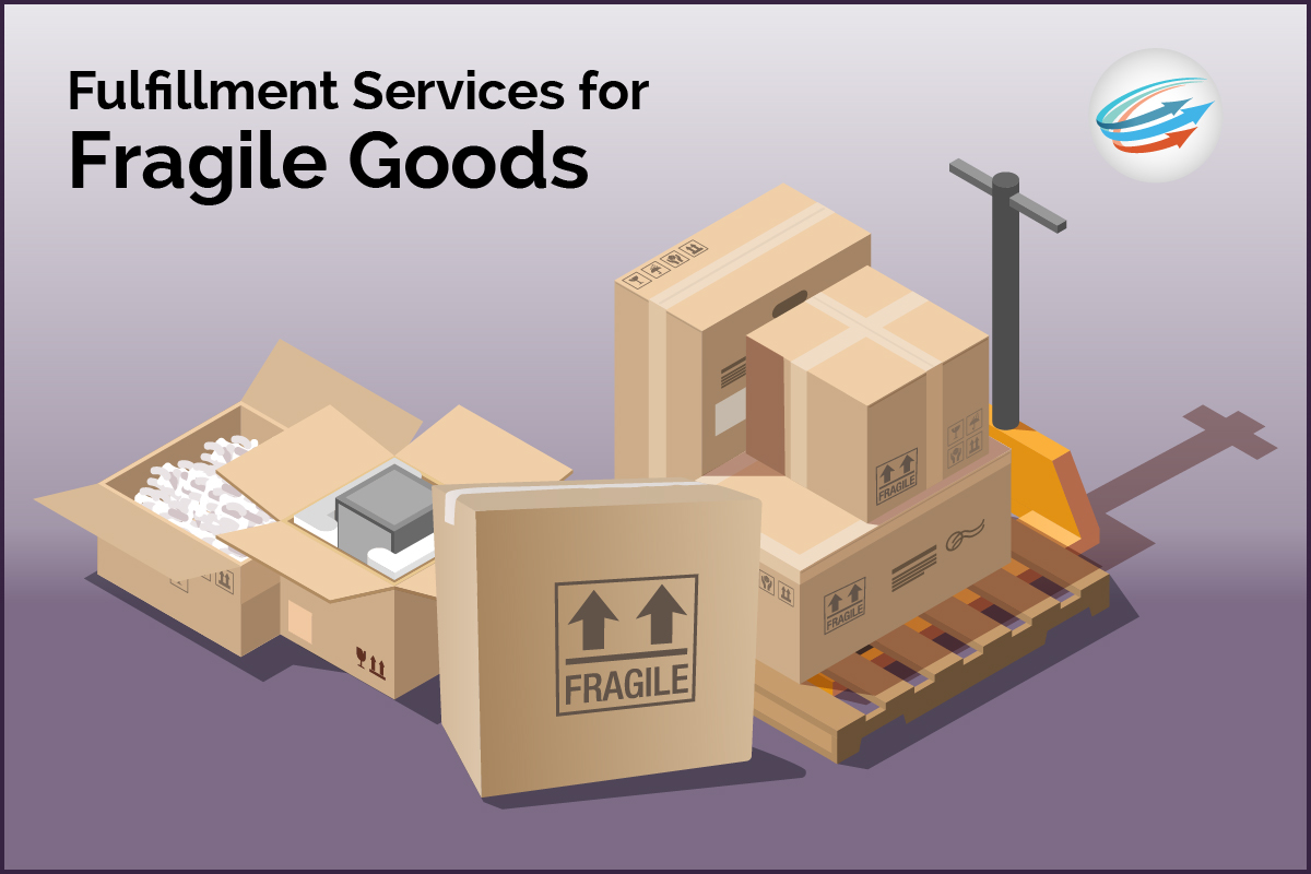 Fulfillment Services for Fragile Goods