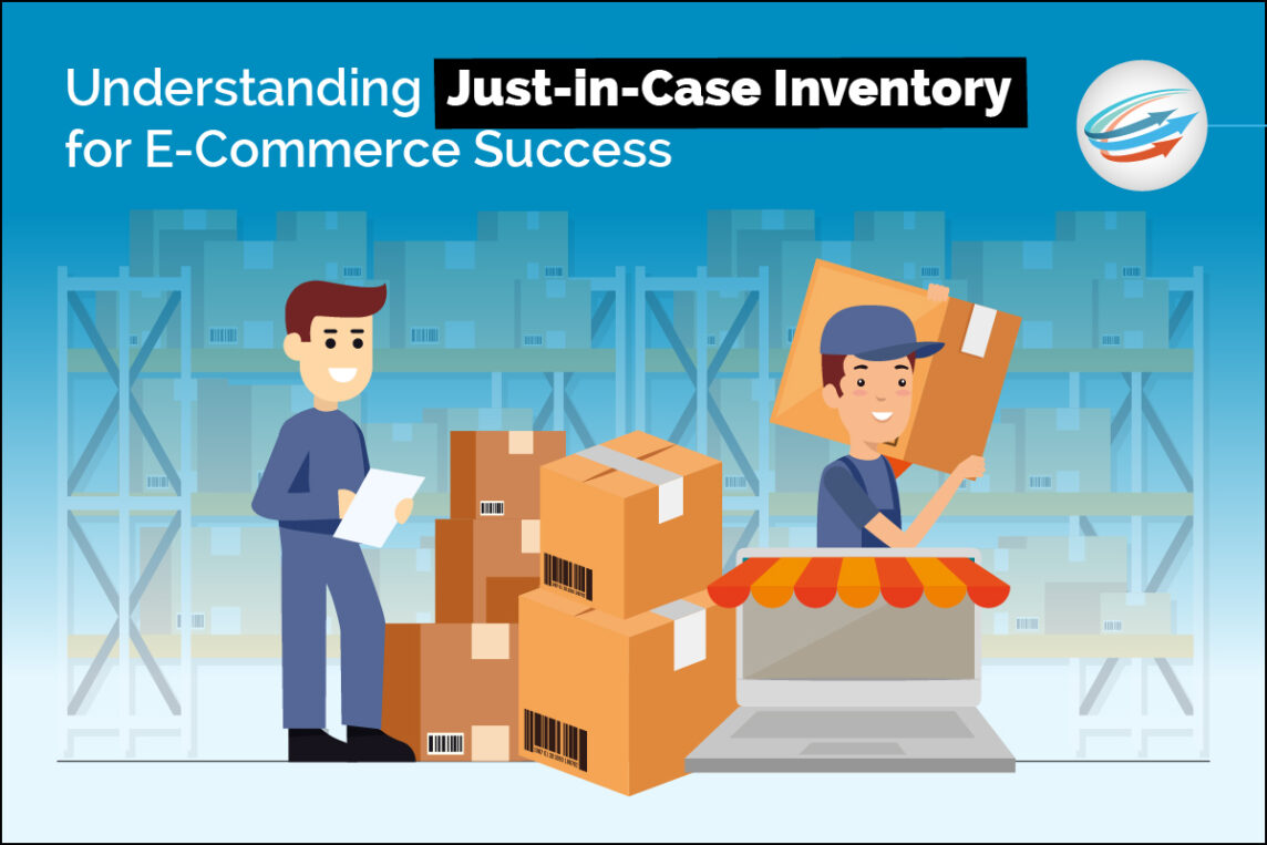 Just-in-case (JIC) Inventory for Ecommerce